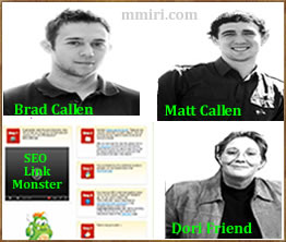 SEO Link Monster creators - Brad Callen | Matt Callen | Dori Friend